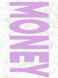 “Money” Poster(Lilac)