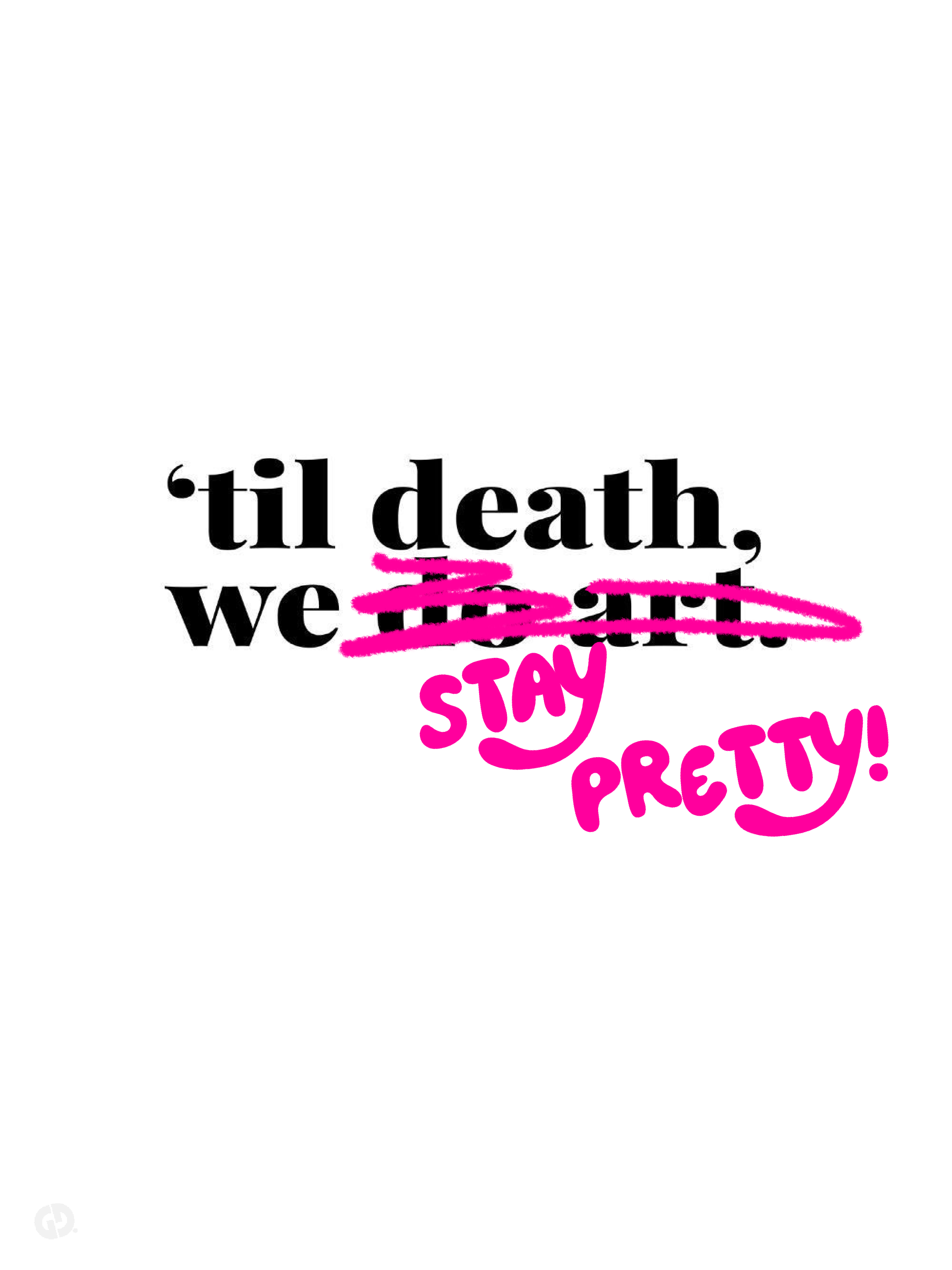 ‘Til Death We Stay Pretty Poster